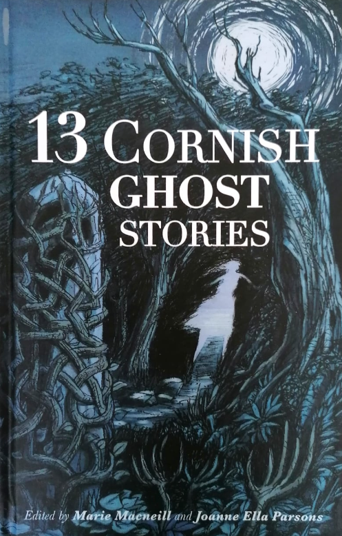 13 Cornish Ghost stories