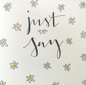 Just to say - greetings card